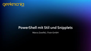PowerShell mit Stil und Snipplets