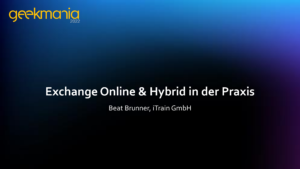 Exchange Online & Hybrid in der Praxis